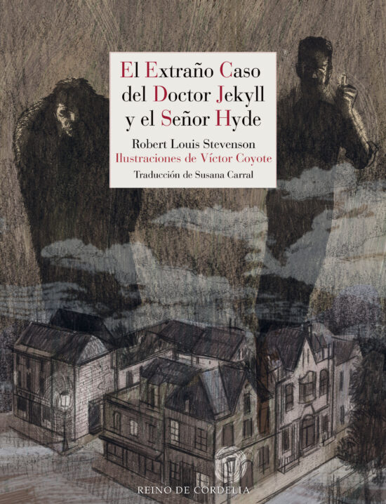 El extraño caso del doctor Jekyll y el señor Hyde
