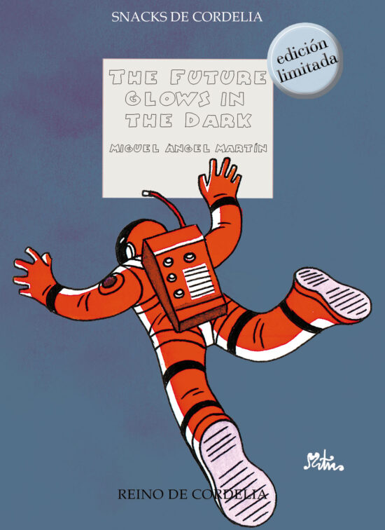 The future glows in the dark (edición limitada)